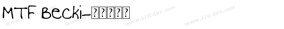 MTF Becki字体转换